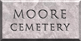 MOORE CEMETERY