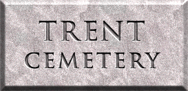 TRENT CEMETERY