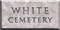 WHITE CEMETERY